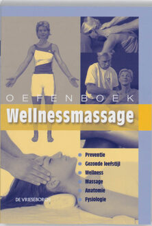 VBK Media Oefenboek Wellnessmassage - Boek Willem Snellenberg (9060765753)