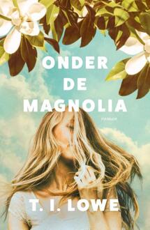 VBK Media Onder De Magnolia - T.I. Lowe