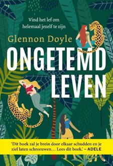 VBK Media Ongetemd leven - (ISBN:9789021577111)