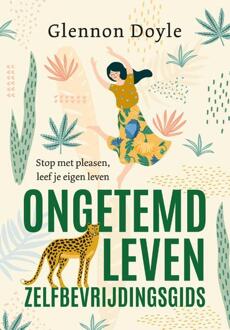 VBK Media Ongetemd Leven - zelfbevrijdingsgids - (ISBN:9789021596563)