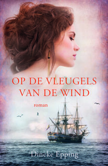 VBK Media Op de vleugels van de wind - Boek Dineke Epping (902972370X)
