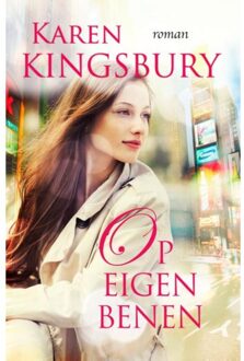 VBK Media Op eigen benen - Boek Karen Kingsbury (902972417X)