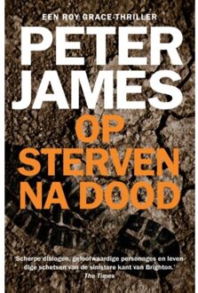 VBK Media Op Sterven Na Dood - Roy Grace - Peter James