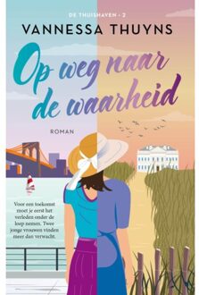 VBK Media Op Weg Naar De Waarheid - De Thuishaven Serie - Vannessa Thuyns