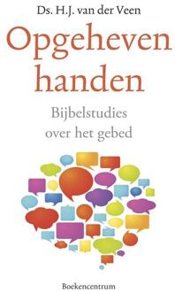 VBK Media Opgeheven handen - Boek H.J. van der Veen (902395002X)