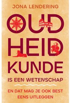 VBK Media Oudheidkunde Is Een Wetenschap - Jona Lendering