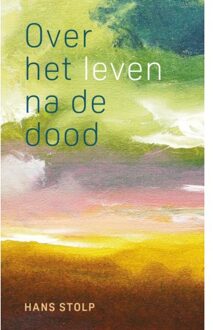 VBK Media Over Het Leven Na De Dood - Hans Stolp