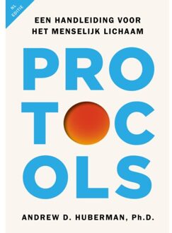 VBK Media Protocols - Nederlandse Editie - Andrew Huberman