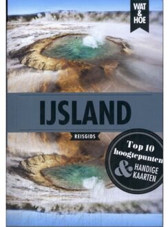 VBK Media Reisgids Wat & Hoe Reisgids IJsland | Kosmos Uitgevers