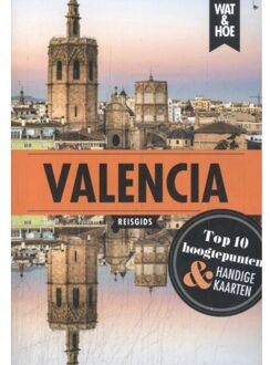 VBK Media Reisgids Wat & Hoe Stedentrip Valencia | Kosmos Uitgevers