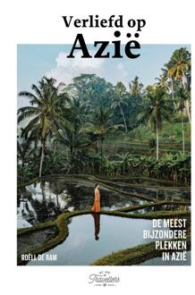 VBK Media Reisinspiratieboek Verliefd op Azië | Kosmos Uitgevers