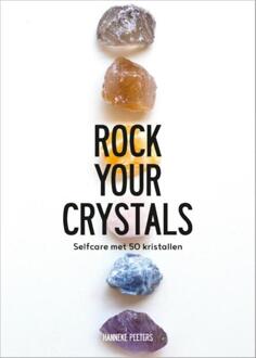 VBK Media Rock Your Crystals - Hanneke Peeters