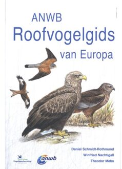 VBK Media Roofvogelgids Van Europa - Anwb Natuurgidsen - Theodor Mebs