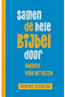VBK Media Samen De Hele Bijbel Door - Wijnanda Hogendoorn