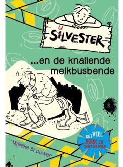 VBK Media Silvester en de knallende melkbusbende