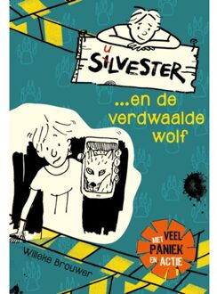 VBK Media Silvester En De Verdwaalde Wolf - Silvester - Willeke Brouwer
