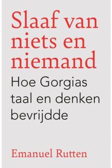 VBK Media Slaaf Van Niets En Niemand - Emanuel Rutten