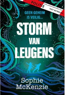 VBK Media Storm Van Leugens - Politie Niet Betreden - Sophie McKenzie