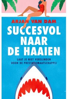 VBK Media Succesvol Naar De Haaien - Arjan van Dam