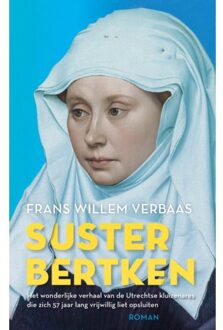 VBK Media Suster Bertken - Frans Willem Verbaas