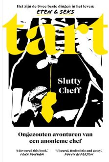 VBK Media Tart: Ongezouten Avonturen Van Een Anonieme Chef - Slutty Cheff