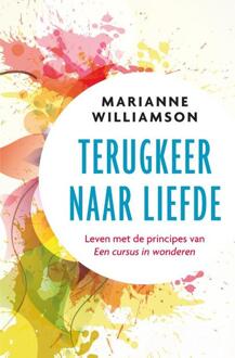 VBK Media Terugkeer naar liefde - Boek Marianne Williamson (9020214632)