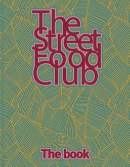 VBK Media The Streetfood Club - The Book - (ISBN:9789021584508)