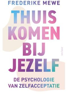 VBK Media Thuiskomen Bij Jezelf - Frederike Mewe