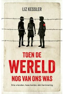 VBK Media Toen De Wereld Nog Van Ons Was - Liz Kessler