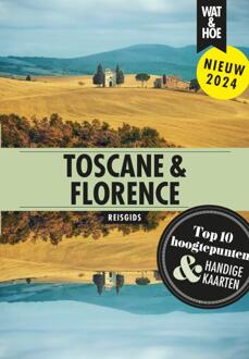 VBK Media Toscane & Florence - Wat & Hoe Reisgids - Wat & Hoe reisgids
