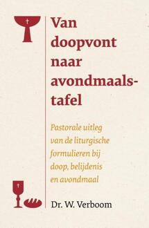 VBK Media Van doopvont naar avondmaalstafel - (ISBN:9789043536646)