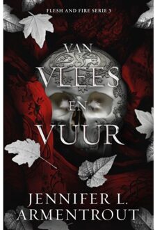 VBK Media Van Vlees En Vuur - Flesh And Fire - Jennifer L. Armentrout