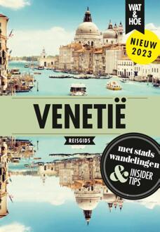 VBK Media Venetië - Wat & Hoe Reisgids - Wat & Hoe reisgids
