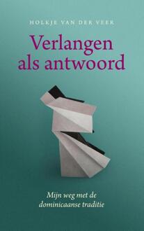 VBK Media Verlangen als antwoord - Boek Holkje van der Veer (9025903150)