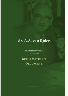 VBK Media Verzameld Werk / 7a-Reformatie En Oecumene - A.A. van Ruler