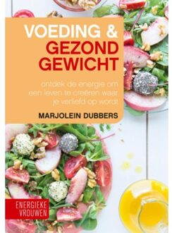 VBK Media Voeding & Gezond Gewicht - Energieke Vrouwen - Marjolein Dubbers