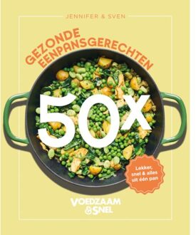 VBK Media Voedzaam & Snel 50x Gezonde Eenpansgerechten - Jennifer & Sven