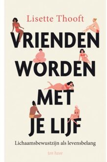 VBK Media Vrienden worden met je lijf - (ISBN:9789025909222)