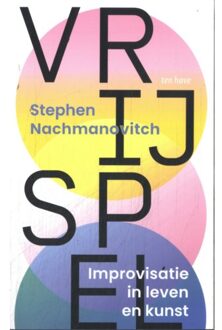 VBK Media Vrij Spel - Stephen Nachmanovitch