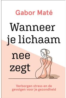 VBK Media Wanneer Je Lichaam Nee Zegt - (ISBN:9789020216820)