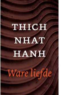 VBK Media Ware liefde - Boek Thich Nhat Hanh (9025904882)