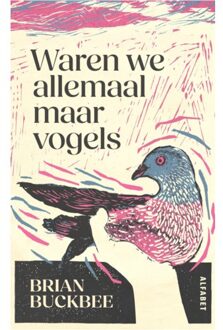 VBK Media Waren We Allemaal Maar Vogels - Brian Buckbee