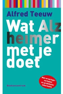 VBK Media Wat Alzheimer met je doet - Boek Alfred Teeuw (9023928210)