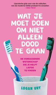 VBK Media Wat je moet doen om niet alleen dood te gaan - (ISBN:9789021586038)