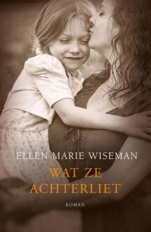 VBK Media Wat ze achterliet - Boek Ellen Marie Wiseman (9029725303)