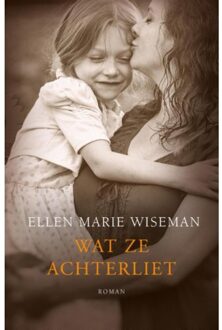 VBK Media Wat ze achterliet - Boek Ellen Marie Wiseman (9029725303)
