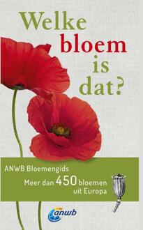 VBK Media Welke Bloem Is Dat? Anwb Bloemengids - Welke Is Dat? Natuurgidsen - Margot Spohn