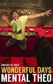 VBK Media Wonderful Days - Mental Theo - Boek Vincent de Vries (9021565528)