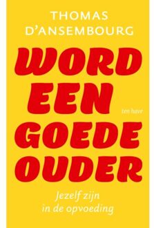VBK Media Word een goede ouder - (ISBN:9789025909888)