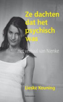 VBK Media Ze dachten dat het psychisch was - Boek Lieske Keuning (9023925866)